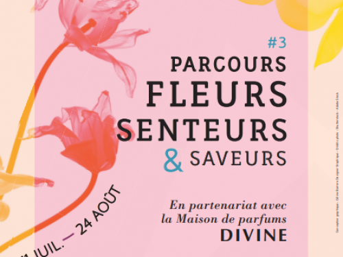 Parcours Fleurs, Senteurs & Saveurs