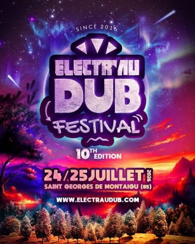 ELECTR’AU DUB Festival à Montaigu (85) | 24 et 25 Juillet 2026