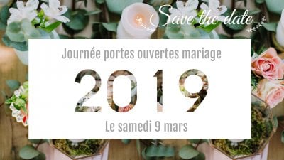 Journée Portes Ouvertes Mariages 2019 au Domaine de Larchey le samedi 9 mars 2019