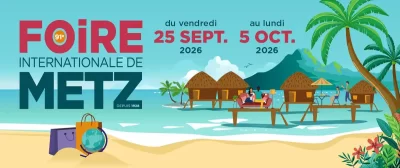  Plongez dans la Foire Internationale de Metz 2026 