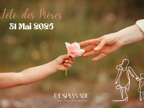 🌸 Fête des Mères 2026 au restaurant L’Esplanade au Pellerin