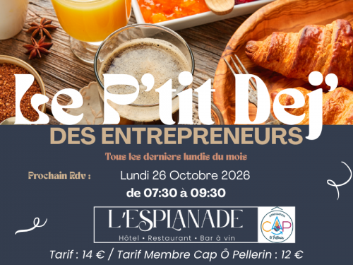Petit Déj’ des Entrepreneurs – Lundi 26 octobre de 7h30 à 9h30