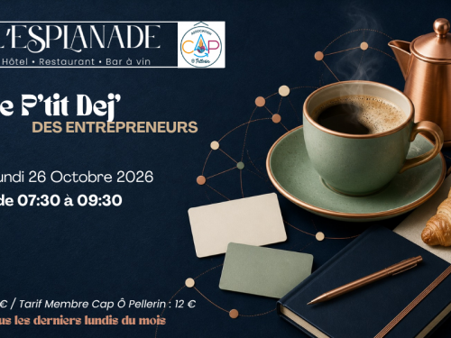 Petit Déj’ des Entrepreneurs – Lundi 26 octobre de 7h30 à 9h30