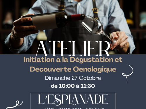 📅 Atelier Initiation à la Dégustation & Découverte Œnologique 🍷