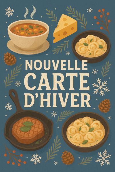 Nouvelle Carte d’Hiver — Disponible dès le 1er Décembre
