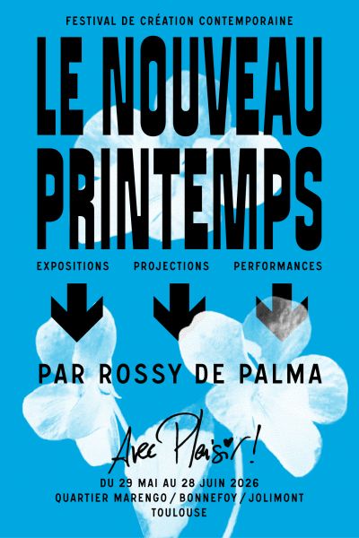 Festival Le Nouveau Printemps de Toulouse