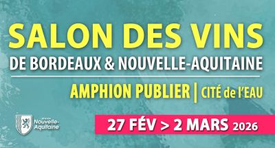 Salon des Vins de Bordeaux et de Nouvelle-Aquitaine