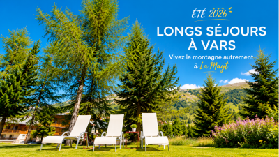 Offre Longs Séjours Été 2026 à Vars
