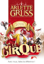 CIRQUE ARLETTE GRUSS TOURNÉE 2017