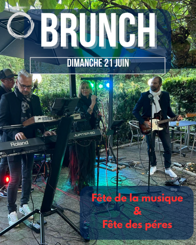 Brunch Fête de la musique & Fête des péres