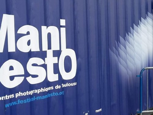 Manifesto, Rencontres Photographiques de Toulouse