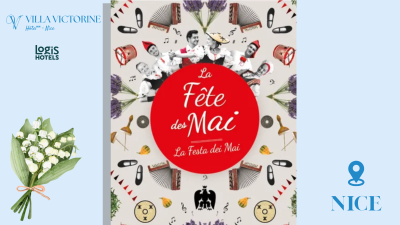 Fête des Mai à Nice : vivez une tradition niçoise et séjournez à la Villa Victorine